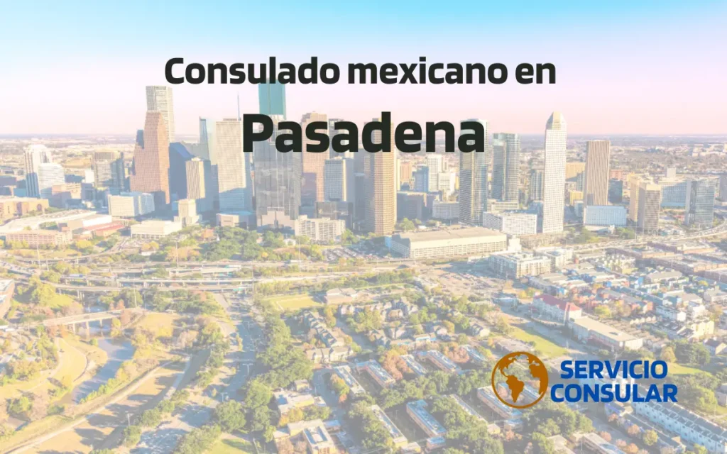 Consulado mexicano en Pasadena Texas